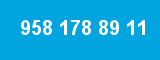 958 178 89 11